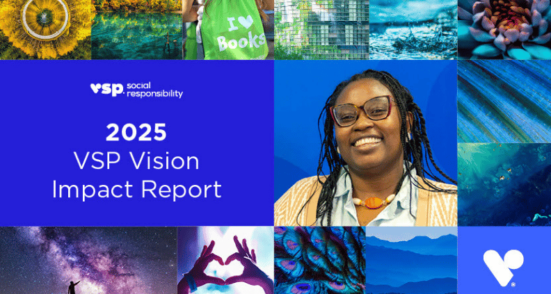A graphic of the 2025 VSP Vision Impact Report cover with a woman smiling. The graphic also has scenic images ,  as well as the VSP Social Responsibility and VSP Vision logos.